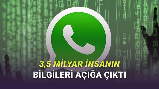 WhatsApp'ta 3,5 Milyar Kişinin Bilgilerini İfşa Eden Bir Güvenlik Açığı Keşfedildi