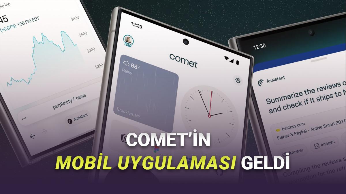 Dünyanın En Popüler Yapay Zekâ Tarayıcısı Comet'in Android Uygulaması Çıktı!