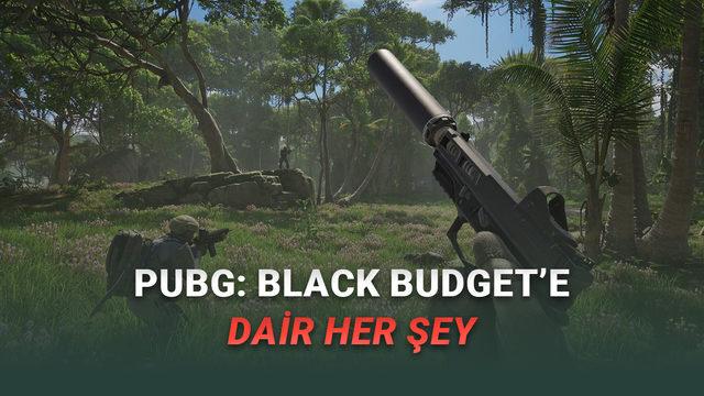PUBG Geliştiricilerinin Yeni Oyunu PUBG: Black Budget'in Fiyatı, Çıkış Tarihi ve Sistem Gereksinimleri