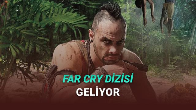 Ubisoft'un Çok Sevilen Oyun Serisi Far Cry Dizi Oluyor: İşte İlk Bilgiler