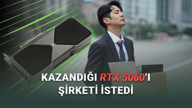 Bir Stajyer, RTX 5060 İçin İşinden İstifa Etti (Yaşanan Olaya Çok Şaşıracaksınız)