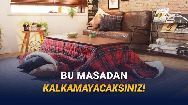 Japonların Kış Aylarında İçinden Çıkmak İstemediği O Muazzam İcat: Kotatsu Nedir?