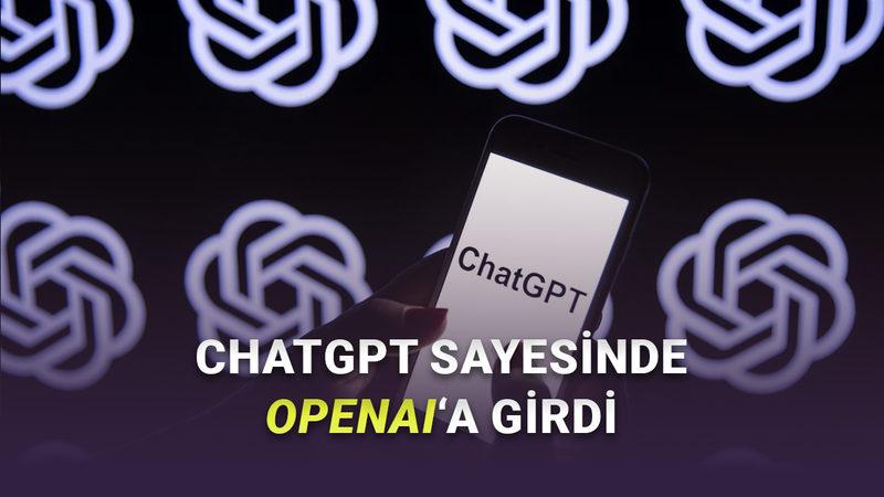 Lise Terk Genç Bir Yazılımcı, ChatGPT ile Yazılım Öğrenerek OpenAI'da Çalışmaya Başladı (Hiçbir Şey İmkânsız Değil)