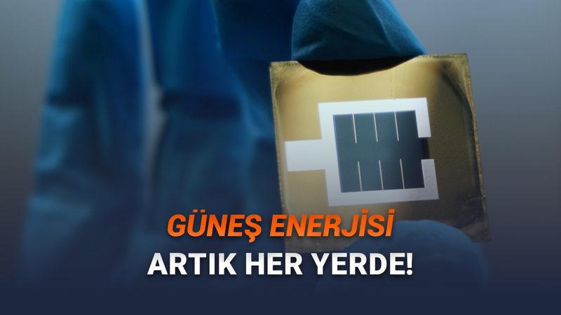 Esnek Güneş Enerjisi Panellerinde Verimlilik Rekoru Kırıldı!