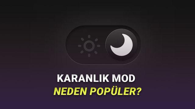 Karanlık Modu Neden Daha Çok Gençler Kullanıyor? Arkasında Birçok Farklı Sebep Var!