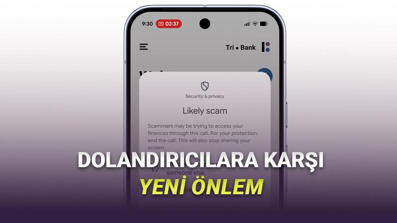 Android Telefonlar, Dolandırıcılar Aradığında Para Göndermenizi Engelleyecek
