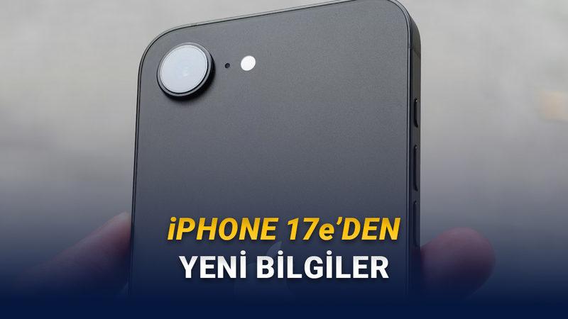 iPhone 17e'nin Ekranıyla İlgili Hem Sevindirici Hem de Hayal Kırıklığı Yaratacak İddialar Geldi