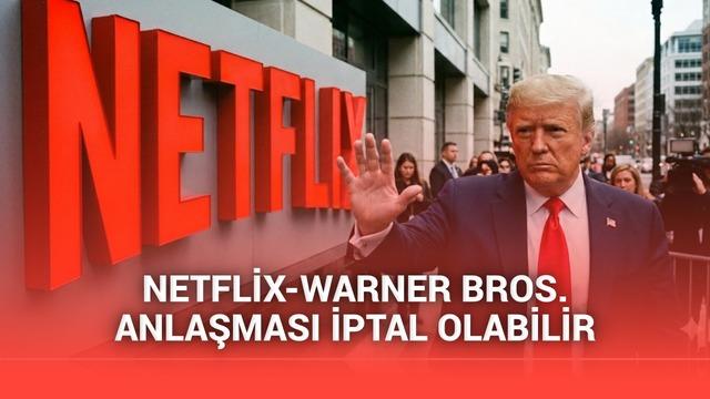 Netflix'in Warner Bros.'u alma hayalleri suya düşebilir