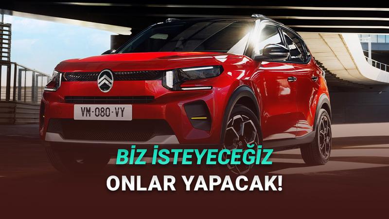 Citroen'den Türkiye Kararı: Artık Bizim İstediğimiz Gibi Arabalar Üretecek!