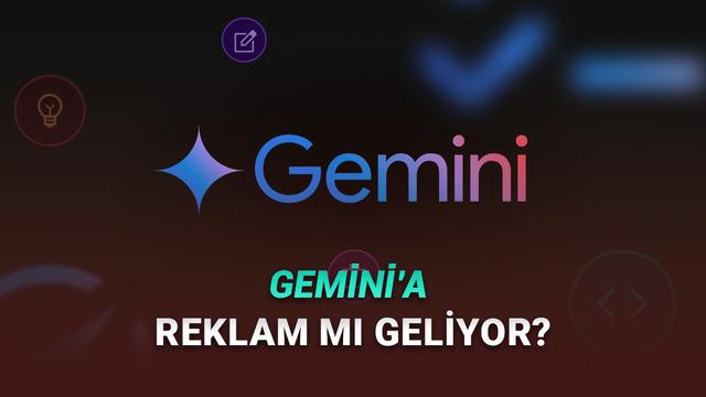 Google Yöneticisinden Resmi Açıklama: Gemini'ye Reklam Gelecek mi?