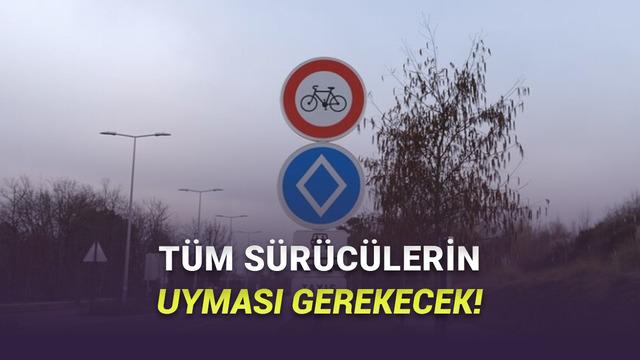 Baklava Dilimini Andıran Yeni Trafik Levhası Geliyor: İşte Tüm Sürücülerin Öğrenmesi Gereken Anlamı!