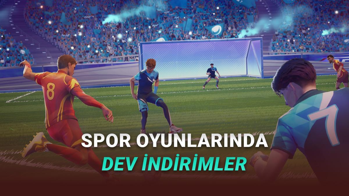 Steam Spor Festivali İndirimleri Başladı: Yüzlerce Oyunda %90'a Varan İndirimleri Kaçırmayın!