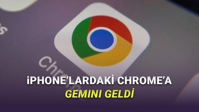 Chrome'un iPhone Uygulamasına Gemini Geldi (Safari'yi Bırakma Sebebi)