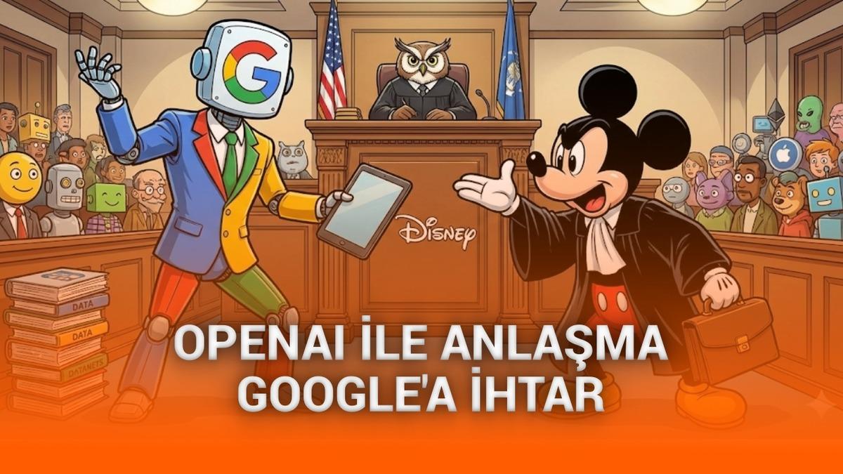 Disney, OpenAI ile anlaşır anlaşmaz Google’a telif ihtarı çekti