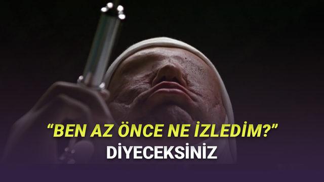 "Ben Ne İzledim?" Diyeceğiniz En İyi Beyin Yakan Filmler