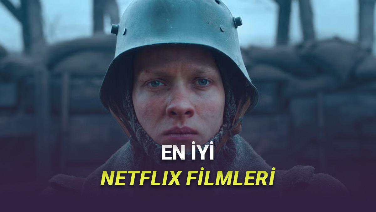 Aboneliğinizin Hakkını Verin: İzleyebileceğiniz En İyi Netflix Orijinal Filmleri