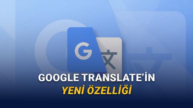 Google Translate'ten Tercümanları İşsiz Bırakacak Özellik: Tüm Kulaklıklar Gerçek Zamanlı Çeviri Yapabilecek