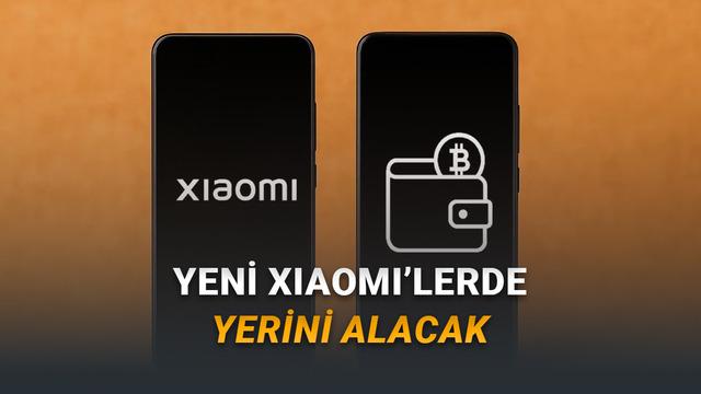 Yeni Xiaomi Telefonlar İçinde Kripto Para Uygulaması ile Satılacak (Daha Ne Kadar Batabiliriz ki)