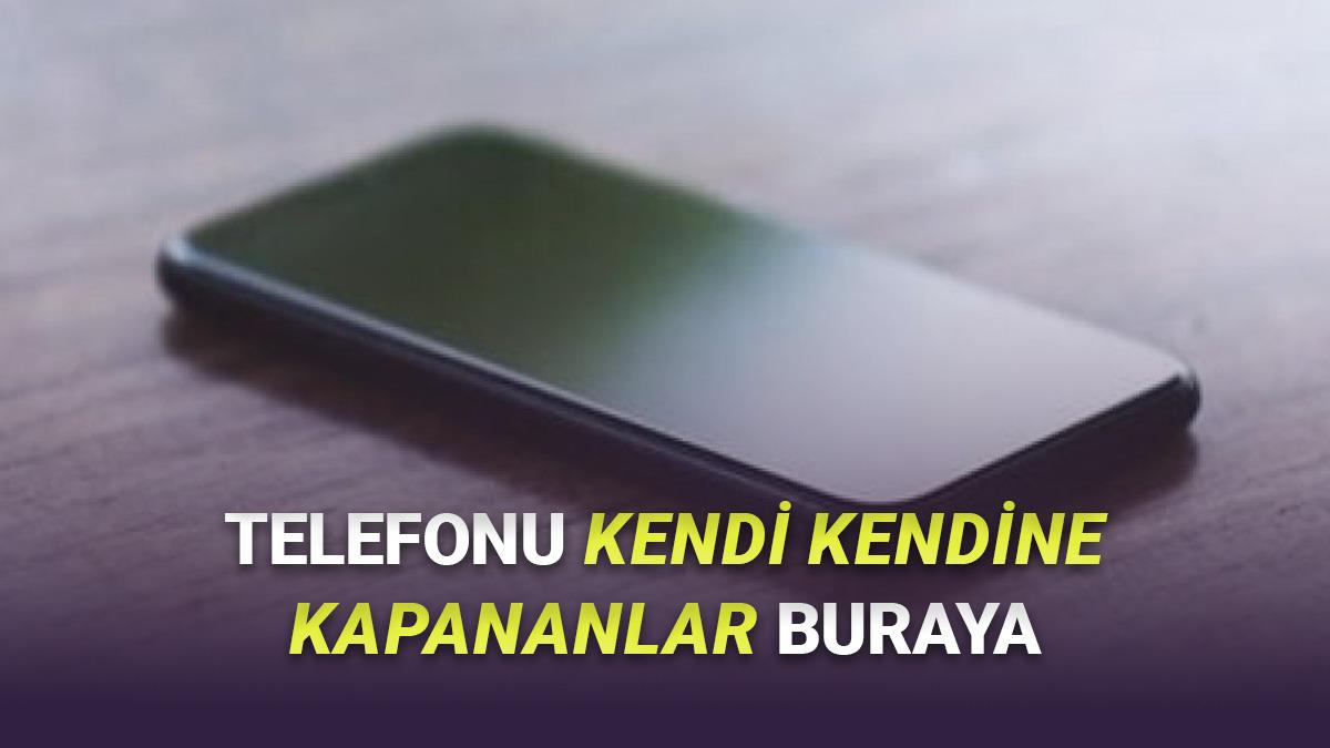 En Sinir Bozucu Sorunlardan Olan Android Telefonlarda Kendi Kendine Kapanma Problemi Nasıl Çözülür?