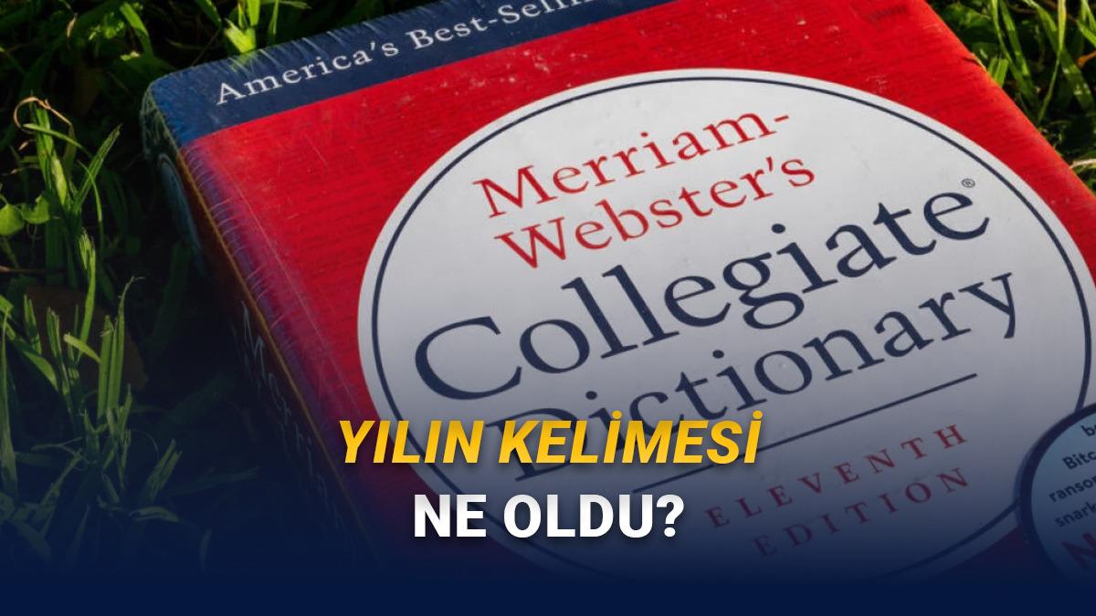 Merriam-Webster, 2025 Yılının Kelimesini Açıkladı