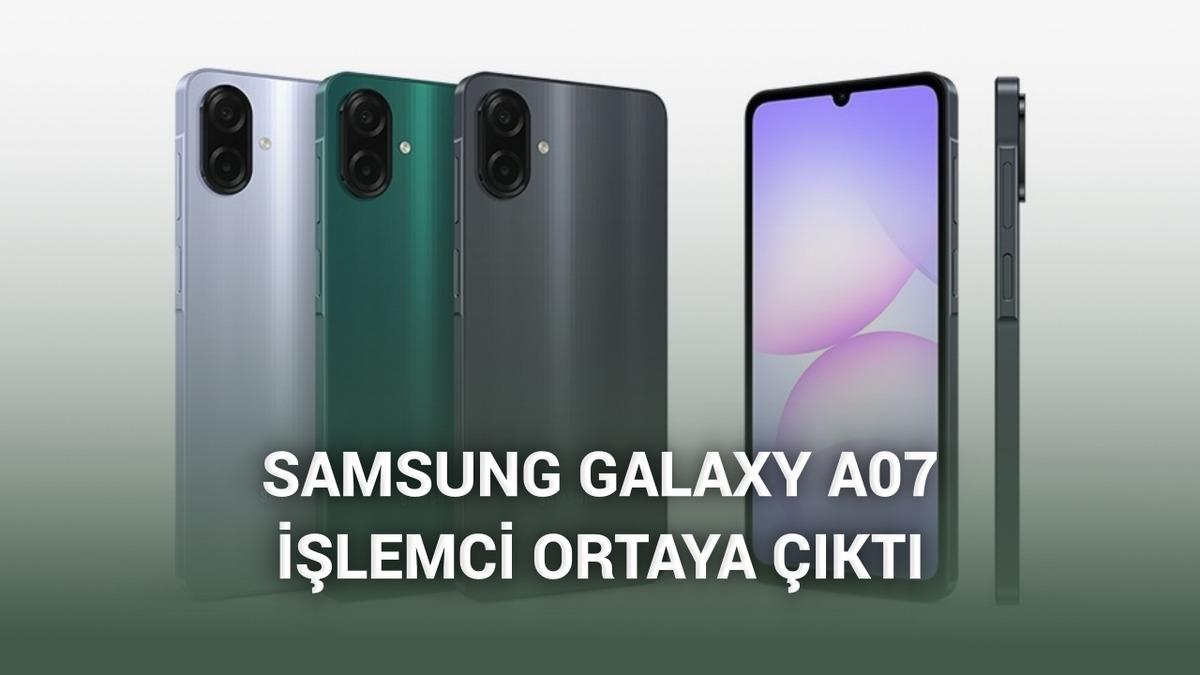 Samsung Galaxy A07'nin Performans ve Temel Özellikleri Ortaya Çıktı