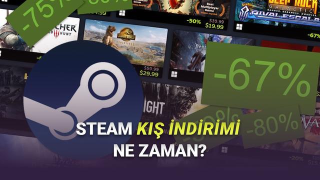 Çok Az Kaldı! 2025 Steam Kış İndirimleri Ne Zaman? Saat Kaçta?