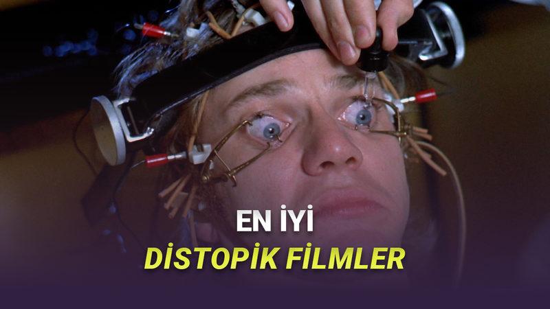 Geleceğe Dair Umutlarınızı Sorgulatacak En İyi Distopik Filmler