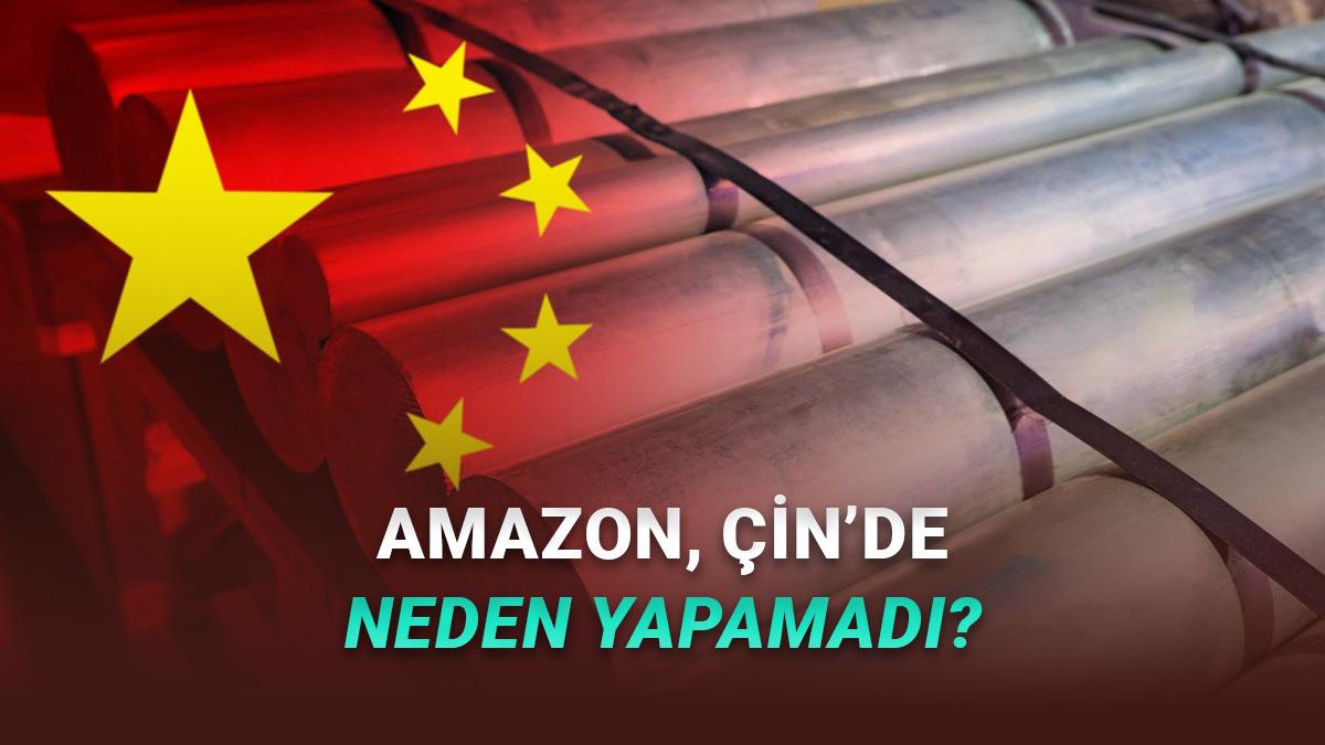 Amazon, Çin Pazarında Neden Başarısız Oldu? (Her Şey Tecrübe Değilmiş)