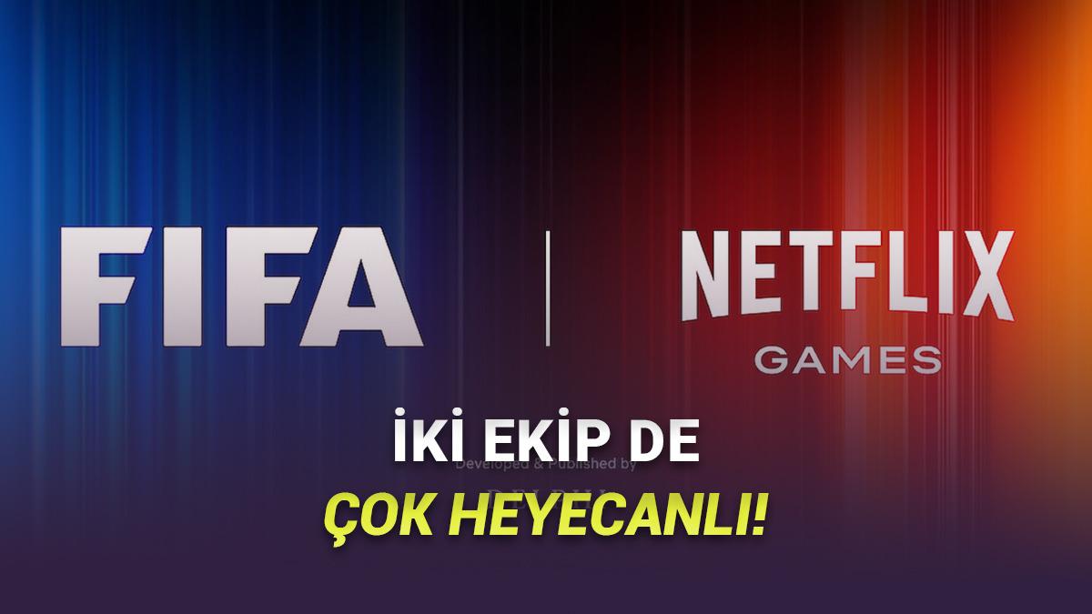 FIFA ile Netflix Anlaştı: Netflix'e Özel Futbol Oyunu Geliyor!