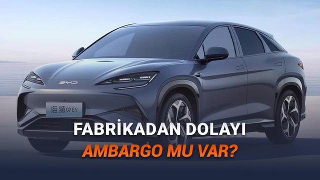 BYD'de Gümrük Sorunu Patladığı İddia Edildi: Teslimat Yapılamadığı Söyleniyor!