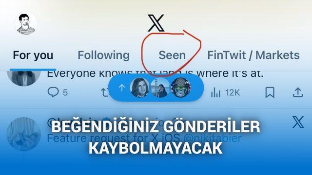 X, bir kere görüp bir daha bulamadığınız gönderiler için “Görülenler” sekmesi test ediyor