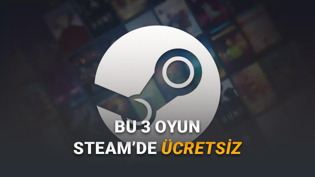 Toplam Fiyatı 610 TL Değerindeki 3 Oyun Steam'de Ücretsiz Oldu (Hemen Kütüphanenize Ekleyin)