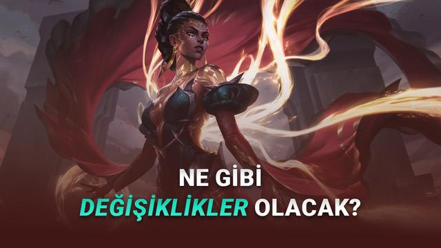 Riot Games, League of Legends'i Baştan Aşağı Yenileyeceğini Duyurdu