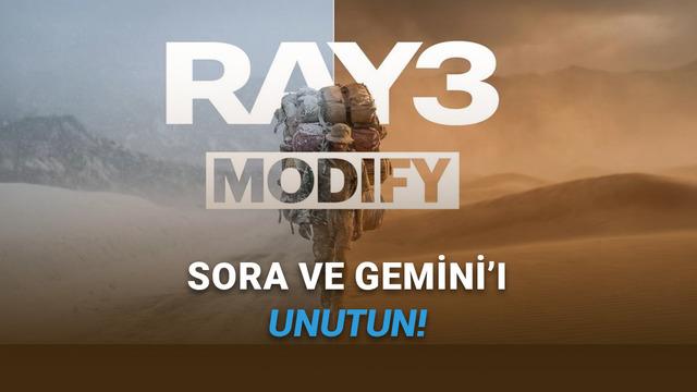 Yapay Zekâ ile Video Oluşturma Sektöründe Dengeleri Değiştirecek Ray3 Modify Duyuruldu: İşte Özellikleri!