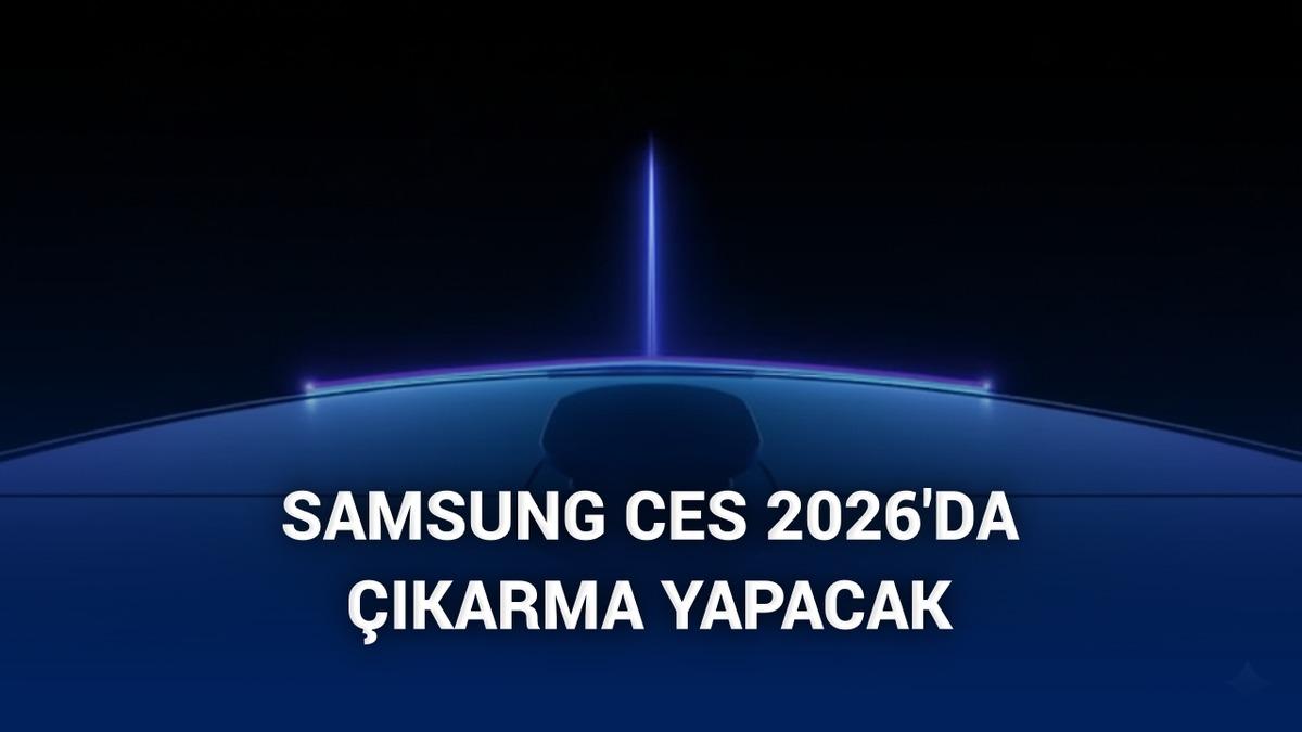 Samsung, CES 2026'da gerçekleştireceği "The First Look" etkinliğinin tanıtım videosu paylaştı