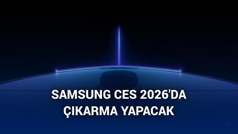 Samsung, CES 2026'da gerçekleştireceği "The First Look" etkinliğinin tanıtım videosu paylaştı