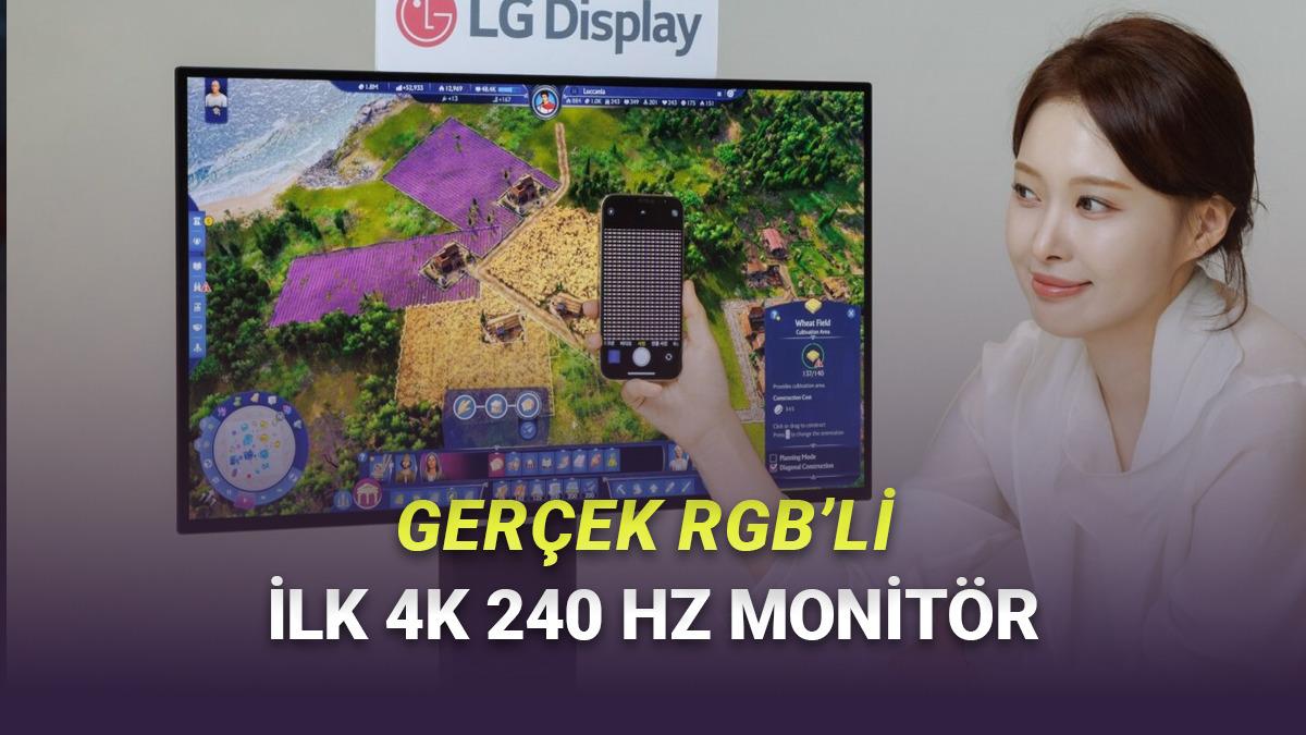 LG, Gerçek RGB Panele Sahip Dünyanın İlk 4K 240 Hz OLED Monitörünü Duyurdu