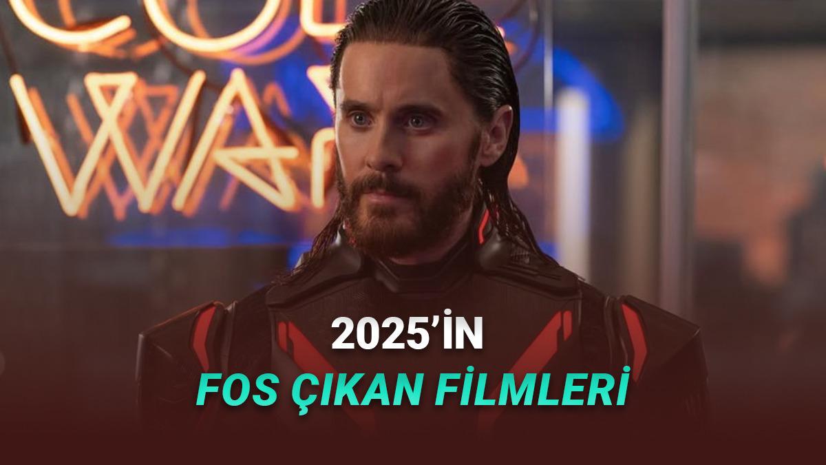 2025'in En Çok Hayal Kırıklığı Yaratan Filmleri (Hiçbiri Bekleneni Veremedi)