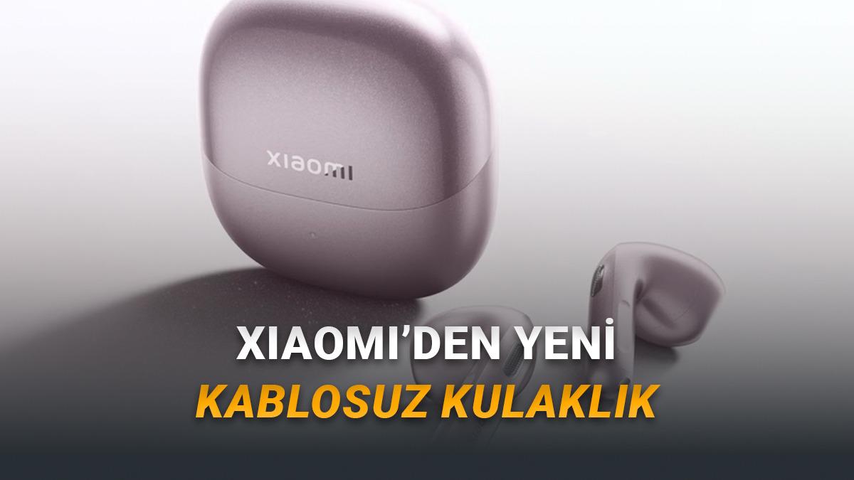 Xiaomi'nin Yeni Amiral Gemisi Kulaklığı Xiaomi Buds 6 Tanıtıldı: İşte Özellikleri ve Fiyatı!