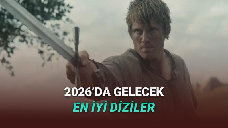 Diziyle Dolu Bir Yıla Hazır Olun: 2026'da Gelecek En İyi Diziler 