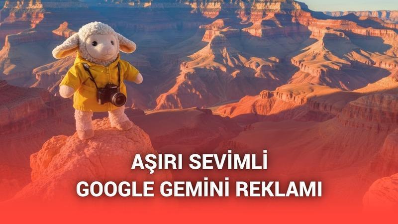 Google'dan tatlı mı tatlı Gemini reklamı