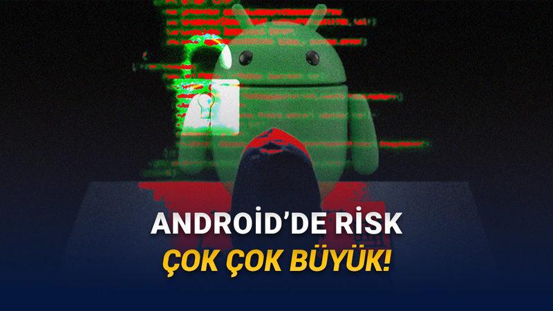 1 Milyardan Fazla Android Cihazın Hacker'lara Karşı Savunmasız Olduğu Tespit Edildi!