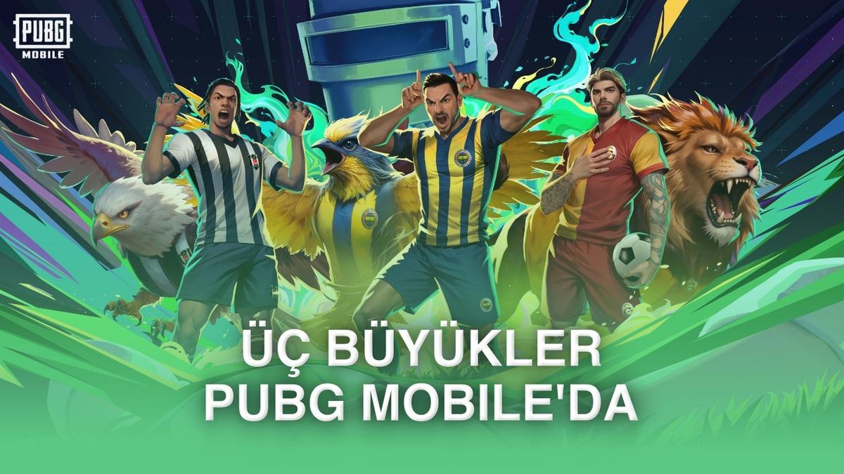 PUBG MOBILE’a Beşiktaş, Fenerbahçe ve Galatasaray geldi