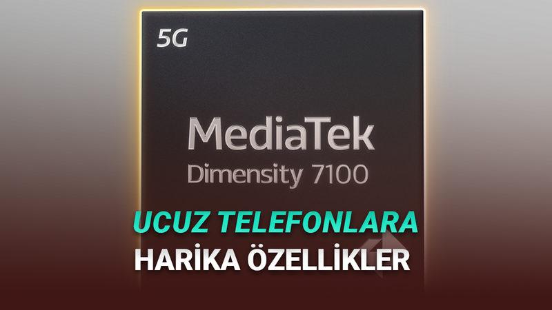 2026'da Çıkacak Orta Segment Telefonlarda Kullanılacak MediaTek 7100 İşlemci Tanıtıldı