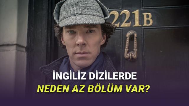 İngiliz Dizileri Neden Sezon Başına Daha Az Bölüm İçeriyor: Sebepleri Duyunca Hak Vereceksiniz!