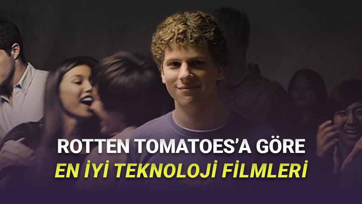 Rotten Tomatoes'a Göre En İyi Teknoloji Filmleri