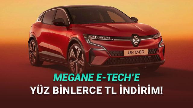 Ocak 2026 Renault Kampanyaları Belli Oldu: Elektrikli Megane'da İndirim Var!