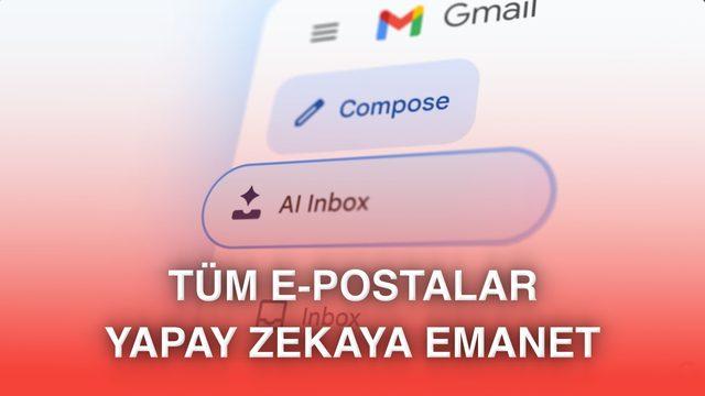 Gmail'e gelen bomba yapay zeka özellikleri duyuruldu [Video]