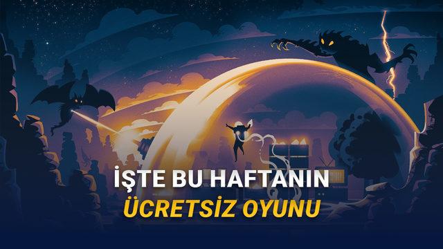 [9-12 Ocak] 400 TL Değerindeki Oyun, Bu Hafta Sonu Steam'de Ücretsiz!