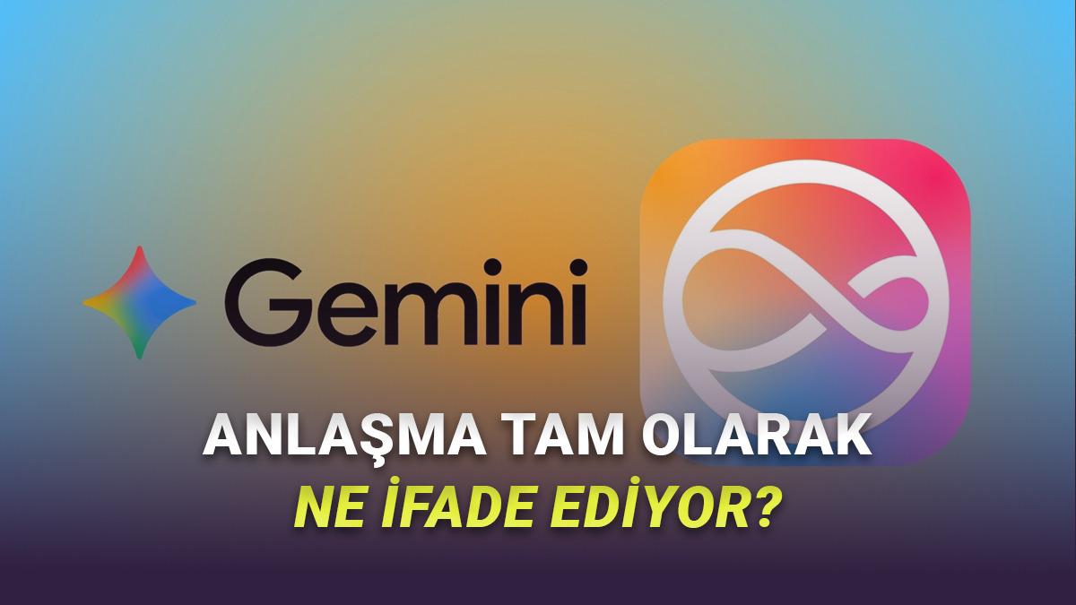 Apple Eski Sevgilisine Geri Döndü: Gemini, Siri'nin Yerini mi Alacak? (Anlaşmanın Tüm Detaylarını Anlattık)
